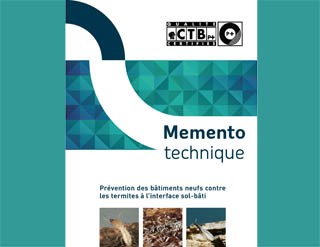 Un Mémento de bonnes pratiques... pour éviter les termites